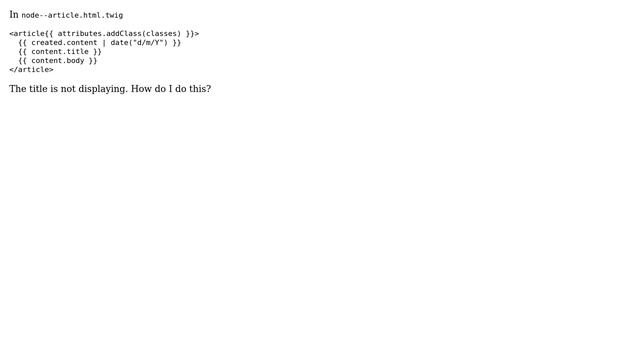 Drupal: Title in node--article twig template смотреть онлайн