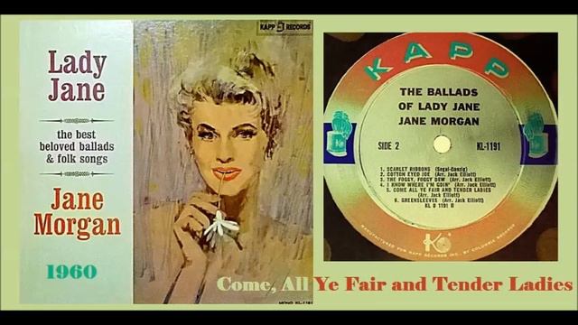 Jane Morgan - Come All Ye Fair and Tender Ladies смотреть онлайн