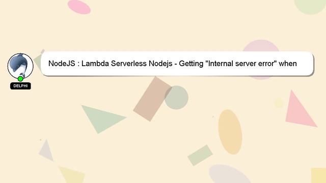 NodeJS : Lambda Serverless Nodejs - Getting "Internal server error" when callback is called inside смотреть онлайн