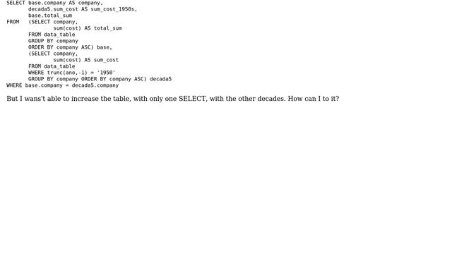 Databases: PostGIS: how to retrieve a report of costs by decades from a table смотреть онлайн