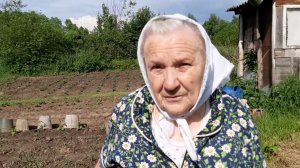 В 80 ЛЕТ У БАБУШКИ МАШИ ОГОРОД ПОКАЗАТЕЛЬНЫЙ!!!