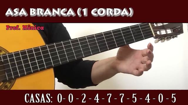 COMO TOCAR ASA BRANCA em Uma Corda Só no Violão - PARA INICIANTES смотреть онлайн