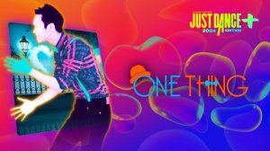 Just DanceⓇ (Plus) - One Thing by One Direction