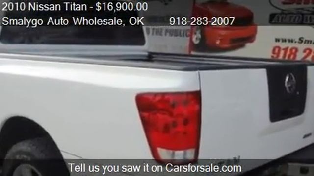 2010 Nissan Titan SE Crew Cab - for sale in Claremore, OK 7 смотреть онлайн