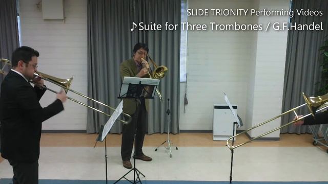 SLIDE TRIONITY　G F Handel / Suite for Three Trombones смотреть онлайн