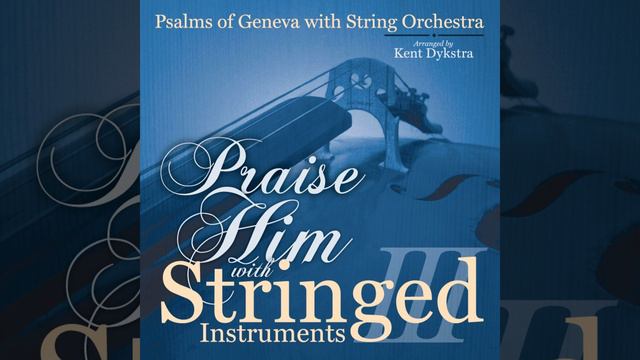 Genevan Psalm 39 смотреть онлайн