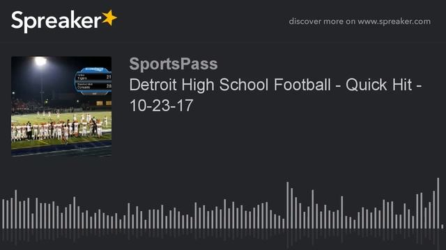 Detroit High School Football - Quick Hit - 10-23-17 смотреть онлайн