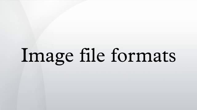 Image file formats смотреть онлайн