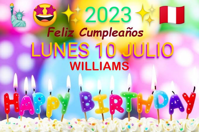 ?????HERMANO✨WILLIAMS✨?FELIZ?CUMPLEAÑOS?????????PASA✨EL✨
MEJOR✨dÍA?d?TU?VIda??✨