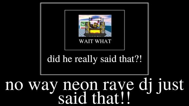 what did neon rave dj said?!? (TDS meme) смотреть онлайн