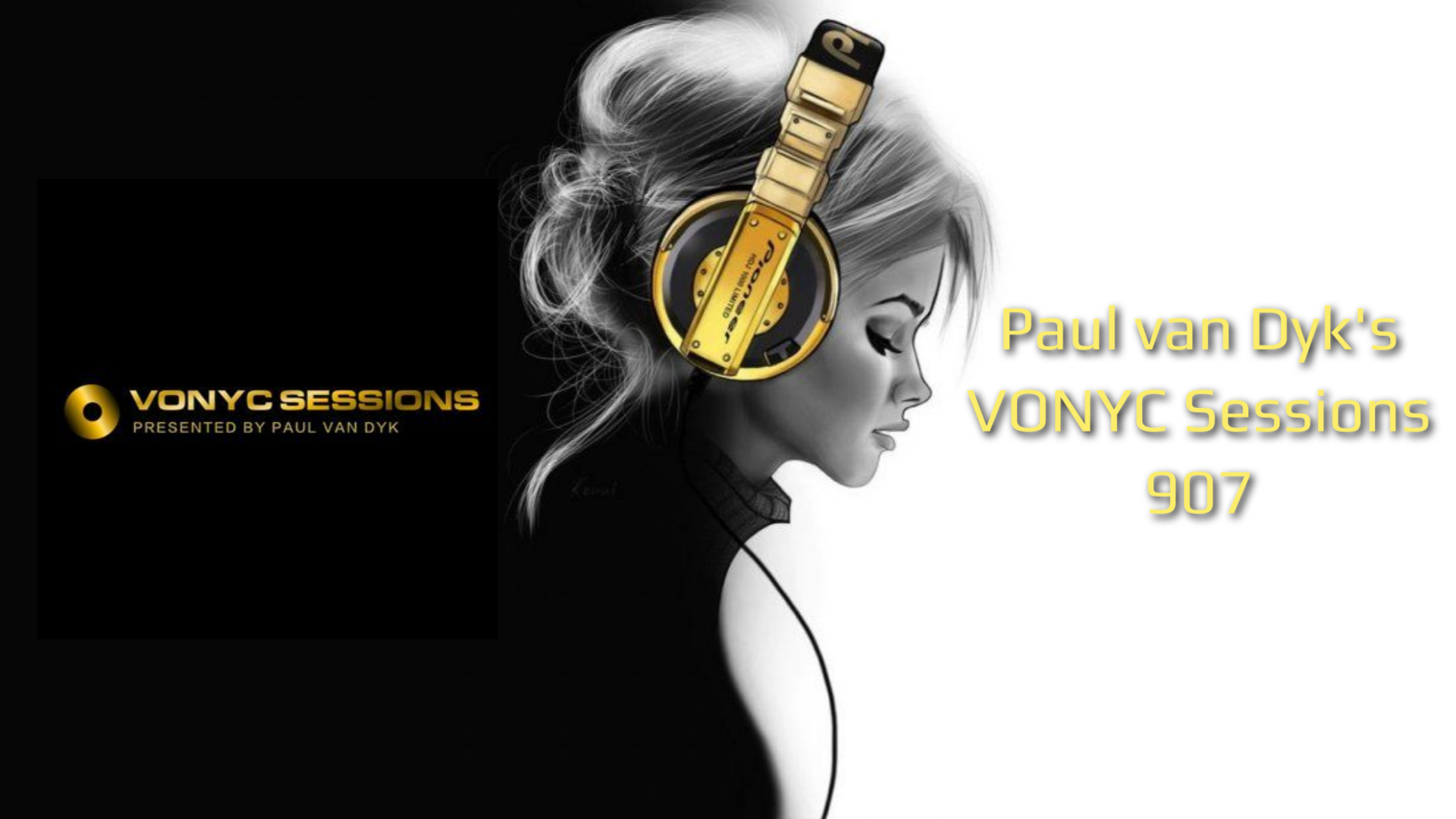 Paul Van Dyk's VONYC Sessions 907