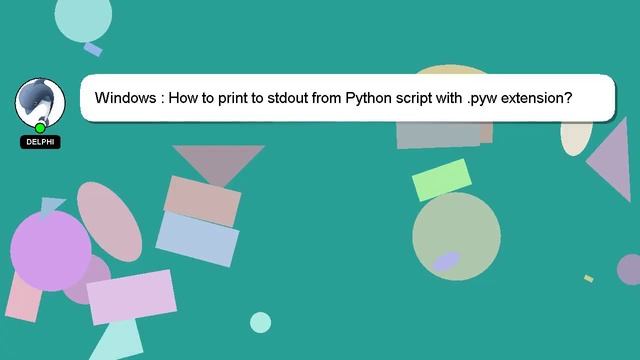 Windows : How to print to stdout from Python script with .pyw extension? смотреть онлайн