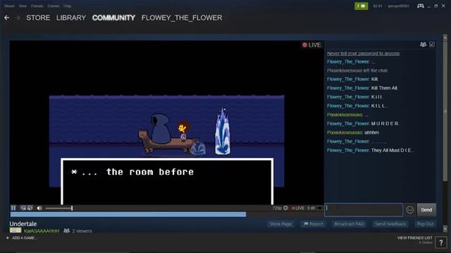 Trolling Undertale Broadcasts On Steam With An Account Named Flowey! смотреть онлайн