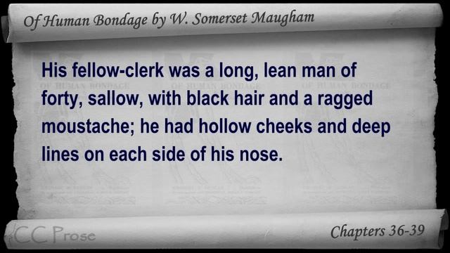 Chs 036-039 - Of Human Bondage By W. Somerset Maugham