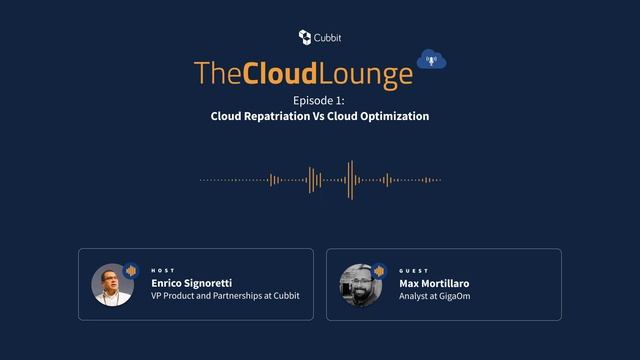 The Cloud Lounge: Cloud Repatriation Vs Cloud Optimization (with Max Mortillaro, Analyst at GigaOm) смотреть онлайн