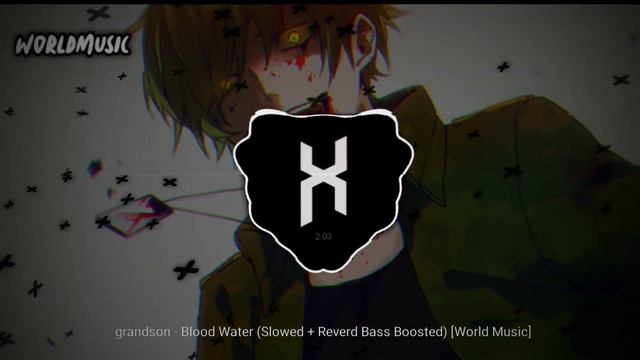 Grandson - Blood // Water (Slowed + Reverd Bass Boosted) [World Music] смотреть онлайн