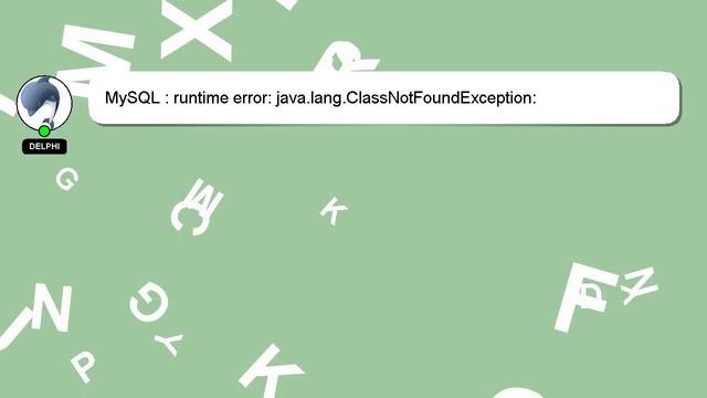 MySQL : runtime error: java.lang.ClassNotFoundException: com.mysql.jdbc.Driver смотреть онлайн