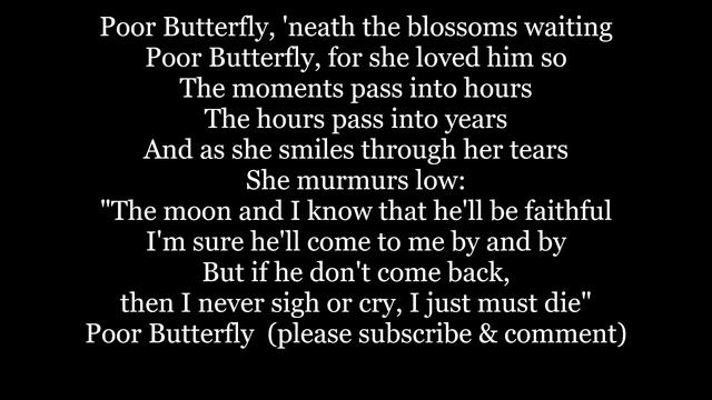 Poor Butterfly 1916 Big show Lyrics Words sing along music song inspired by Puccini Madame Butterfl смотреть онлайн