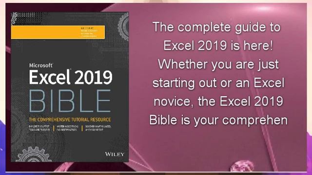 The complete guide to Excel 2019 (The Excel 2019 Bible) смотреть онлайн