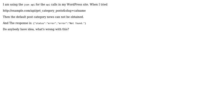 Wordpress: json API plugin not returning any post with get_category_posts смотреть онлайн