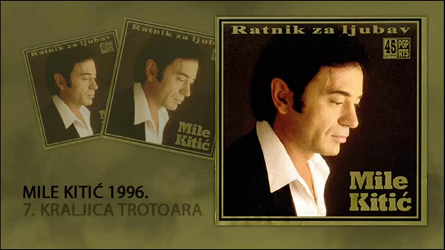 Mile Kitic - Kraljica trotoara - (Audio 1996) смотреть онлайн