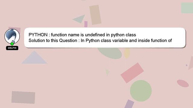 PYTHON : function name is undefined in python class смотреть онлайн