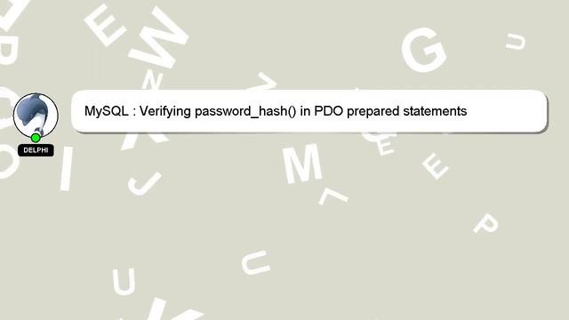 MySQL : Verifying password_hash() in PDO prepared statements смотреть онлайн