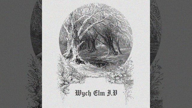 Wych Elm - Wych Elm 1.5 (2022) (Old School Dungeon Synth, Nature Synth) смотреть онлайн