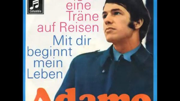 Adamo - Es Geht Eine Träne Auf Reisen
