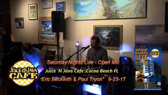 Paul Tryon & Eric Beckwith @ Juice 'N Java Open Mic 9.23.17 смотреть онлайн