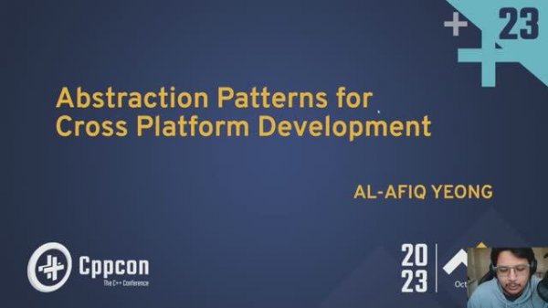 Abstraction Patterns for Cross Platform Development Using C++ - Al-Afiq Yeong - CppCon 2023