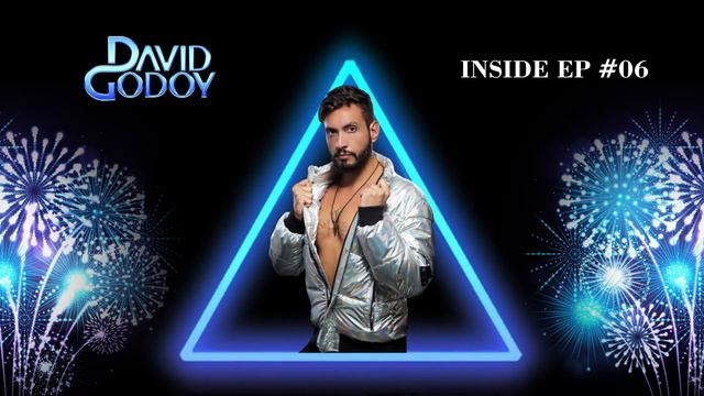 DJ David Godoy - Inside Ep #06 смотреть онлайн