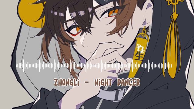 Zhongli - Night Dancer / Imase (Genshin Ai Cover) смотреть онлайн