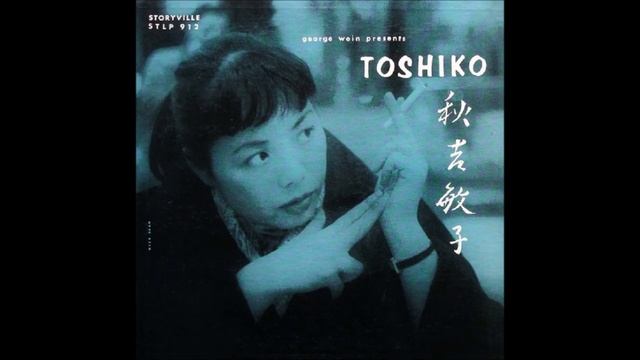 Softly As In A Morning Sunrise - Toshiko Akiyoshi смотреть онлайн