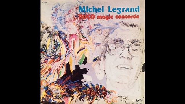 Michel Legrand - Disco Magic Concorde смотреть онлайн