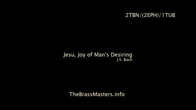Bach Jesu, Joy of Man's Desiring Brass Trio Trombone Euphonium Tuba смотреть онлайн