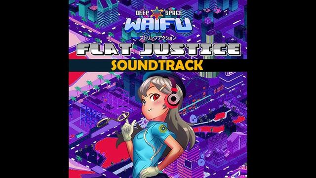 Deep Space Waifu Flat Justice - 2092 [Extended] смотреть онлайн