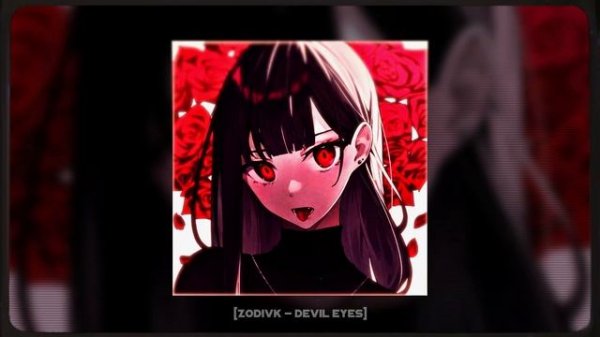 zodivk - devil eyes || slowed + reverb