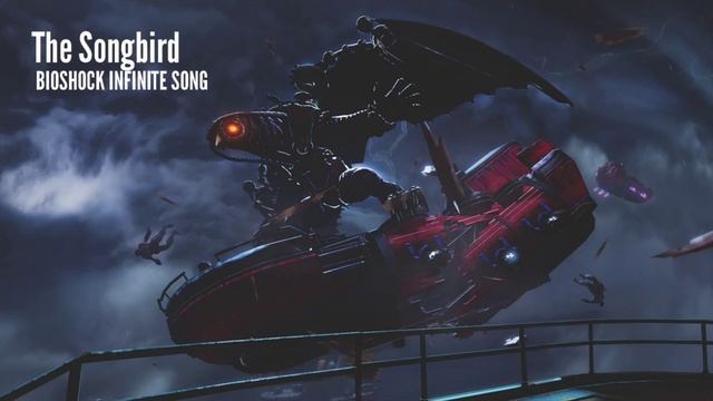 The Songbird - Bioshock Infinite Soundtrack смотреть онлайн