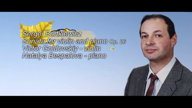 Sergei Bortkiewicz Sonata For Violin And Piano