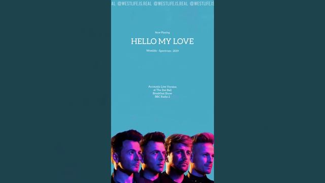 Westlife - Hello My Love (acoustic live version at The Zoe Ball Breakfast Show 2019) смотреть онлайн