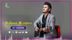 Некруз Ниёзов - Ай Сорбон / Nekruz Niyozov - Ay Sorbon (Official Cover 2022)
