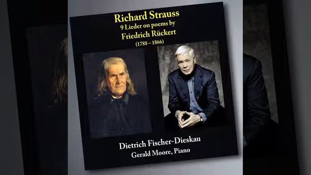Richard Strauss: 9 Lieder on poems by Friedrich Ruckert (1788–1866) Dietrich Fischer-Dieskau / Moor смотреть онлайн