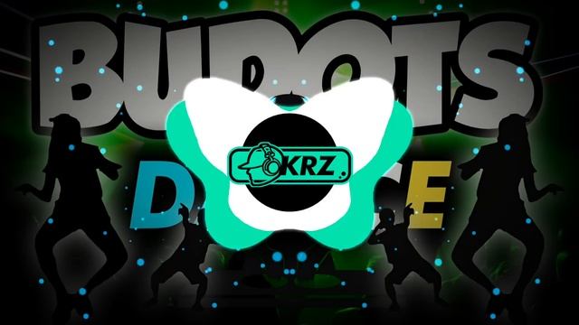 BUDOTS DANCE ( KRZ Remix ) смотреть онлайн