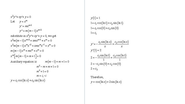 Cauchy-Euler Differential Equation: x^2y'' + xy' + y = 0 , y(1)=1 , y'(1)=2 смотреть онлайн