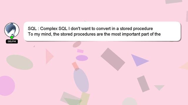 SQL : Complex SQL I don't want to convert in a stored procedure смотреть онлайн