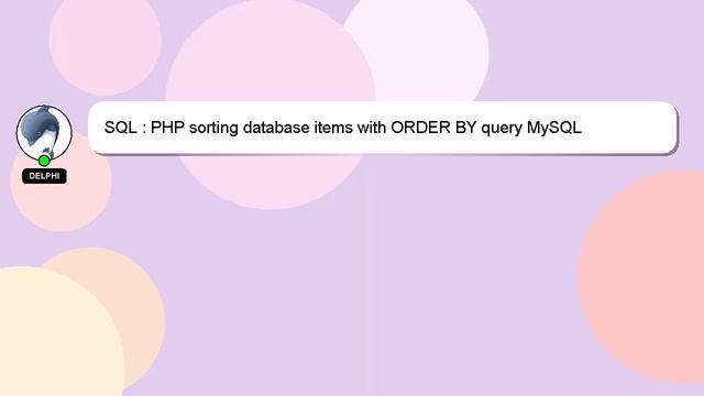 SQL : PHP sorting database items with ORDER BY query MySQL смотреть онлайн