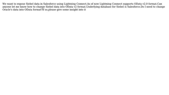 Salesforce: OData for Siebel/Oracle to connect with Salesforce using Lightning Connect смотреть онлайн