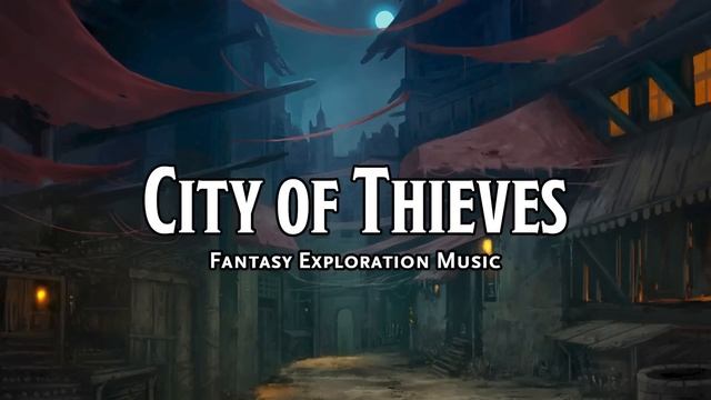 City of Thieves | D&D/TTRPG Music | 1 Hour смотреть онлайн