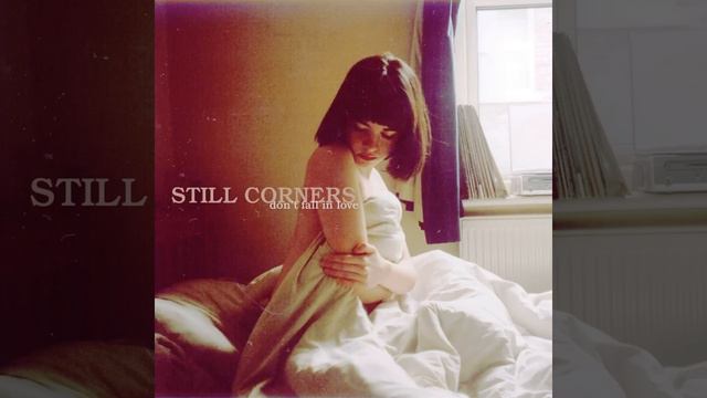 Still Corners - Best смотреть онлайн
